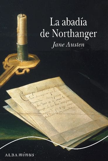 Sobre un fondo oscuro aparecen una vela encendida y, en primer plano, una carta manuscrita parcialmente abierta junto a una pluma. La composición crea una atmósfera íntima, antigua y ligeramente misteriosa. En la parte superior se lee «La abadía de Northanger» y debajo «Jane Austen»; en la parte inferior aparece el logotipo de Alba minus.